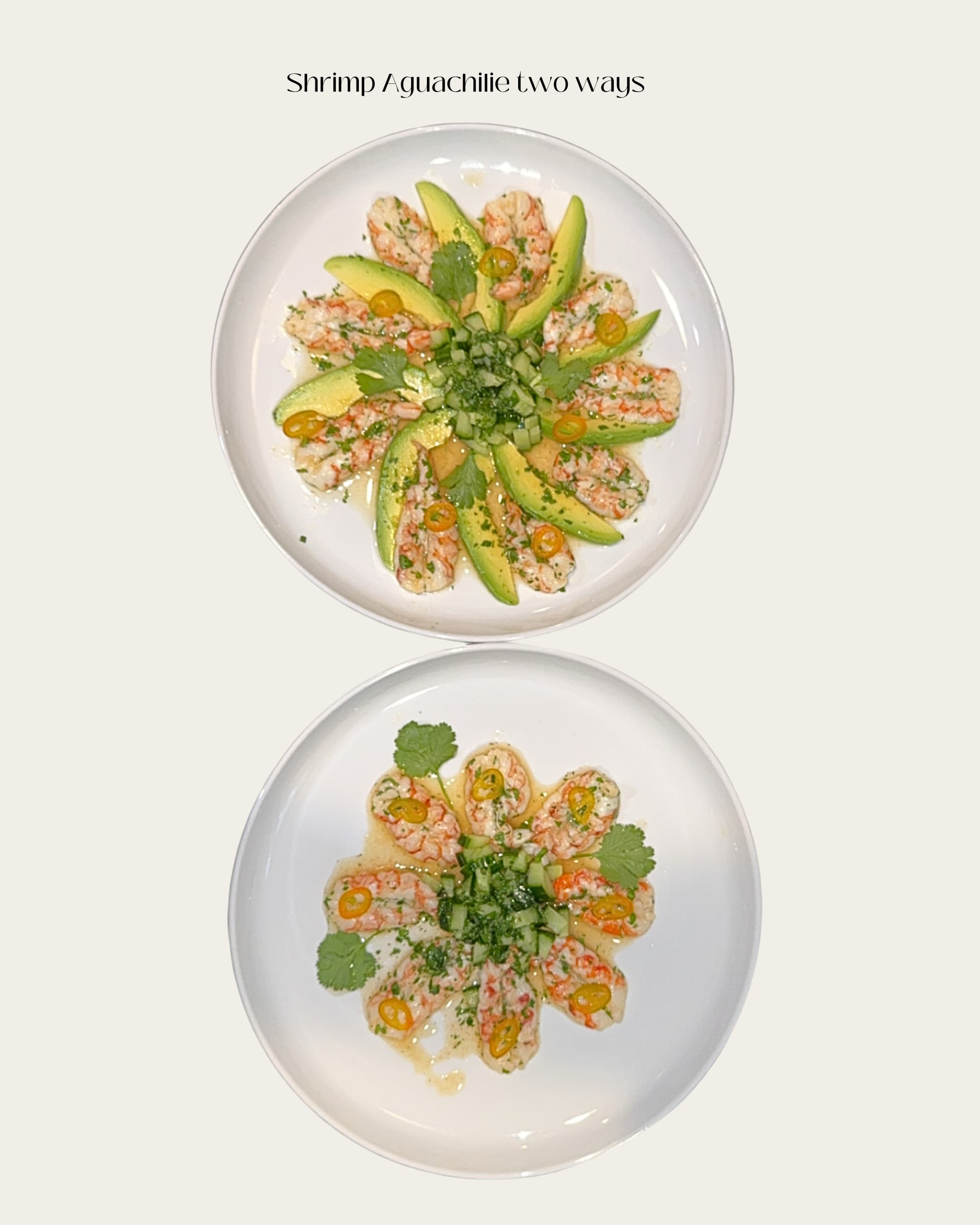 Shrimp aguachile, plated two ways
